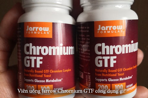 Viên uống Jarrow Chromium GTF công dụng gì?-1
