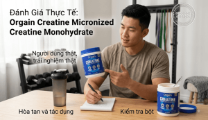 Orgain Creatine Micronized Creatine Monohydrate Review thực tế